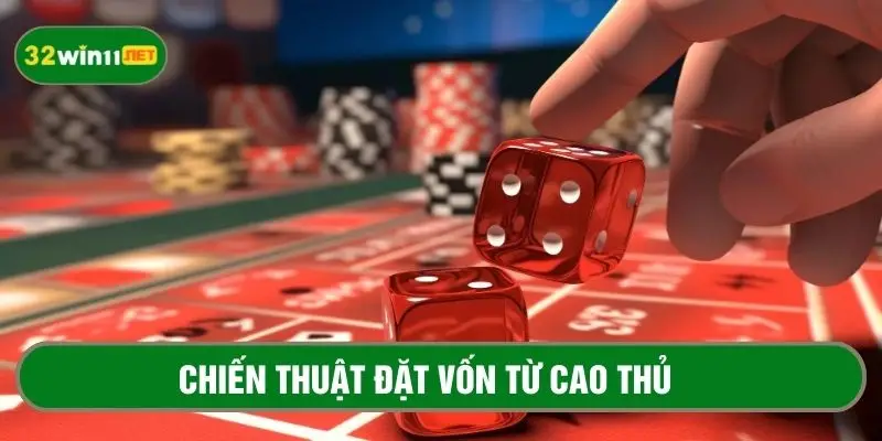 Cách chơi sicbo tăng tỉ lệ thắng nhờ chiến thuật vốn của cao thủ 
