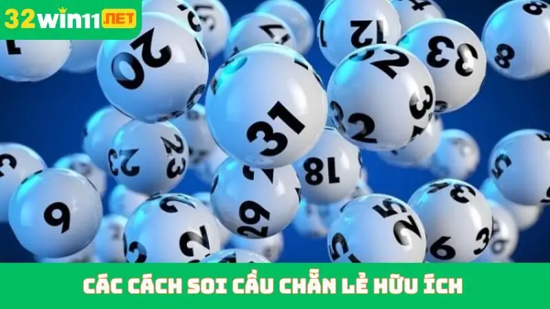 Các cách soi cầu chẵn lẻ hữu ích